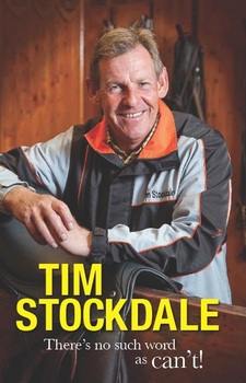 TIM STOCKDALE STORY NOW IN PRINT TIM STOCKDALE STORY NOW IN PRINT